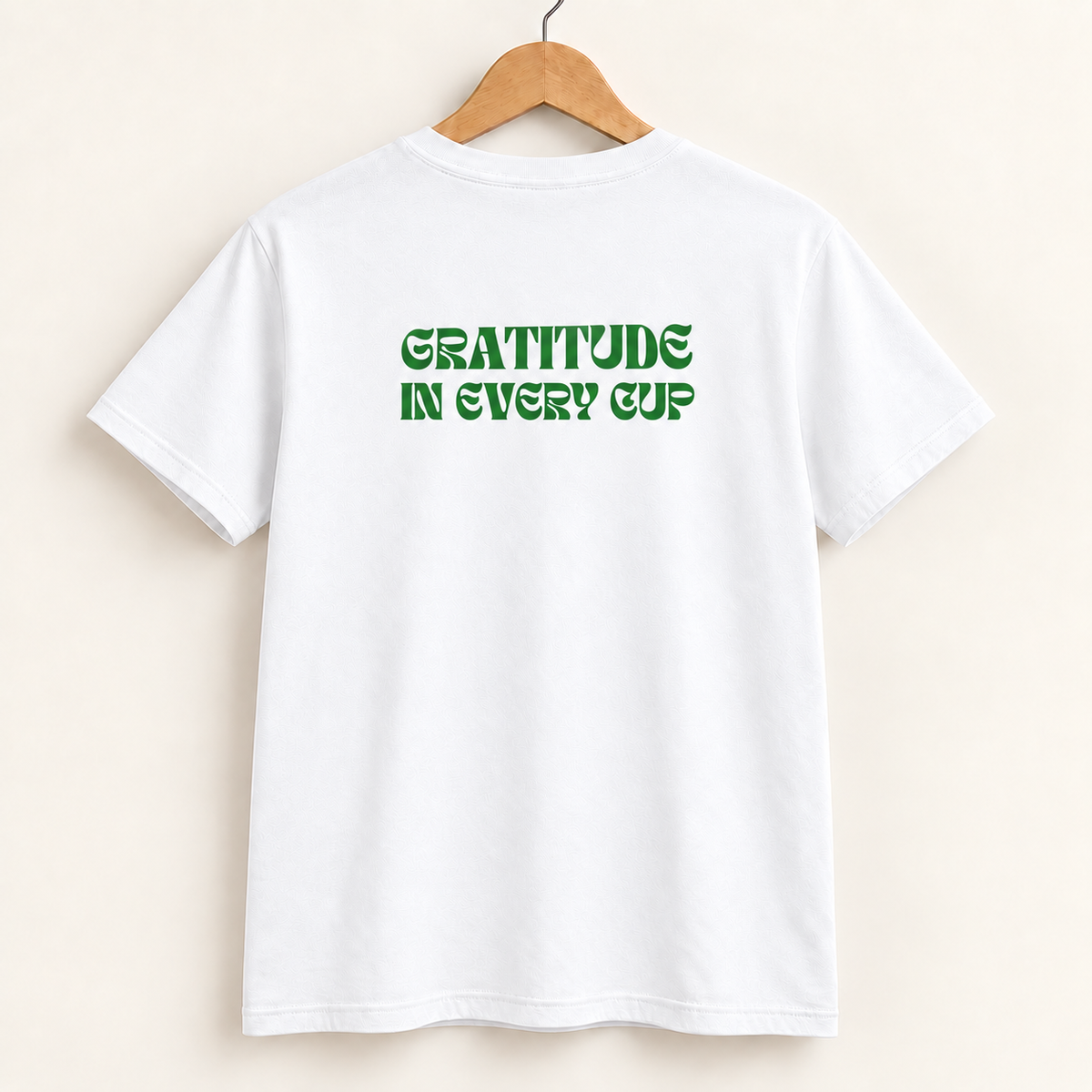 White Gratitude in Every Cup tee, smaller back print digital mockup
