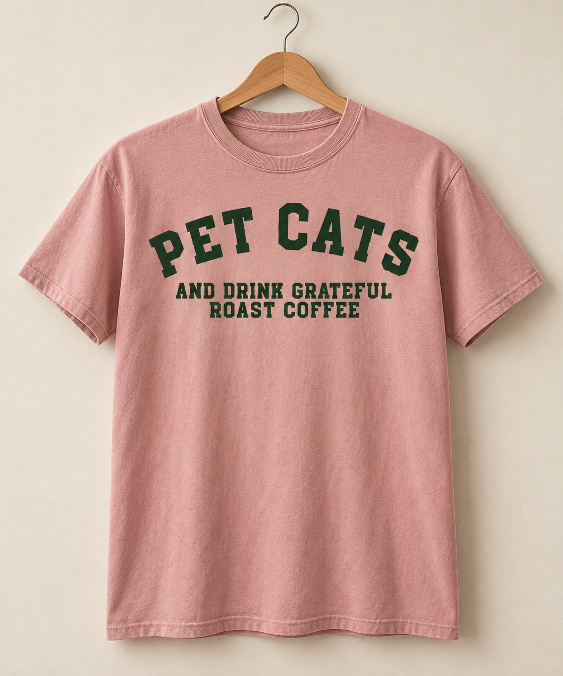 Pet Cats & Drink Grateful Roast Coffee Tee — Antique Pink
